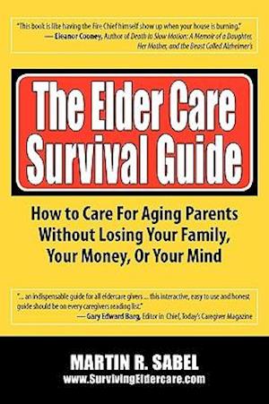 The Elder Care Survival Guide