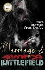 Marriage Doesn't Work - More stories from the marriage & divorce battlefield 