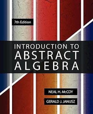 Introduction to Abstract Algebra, 7th Edition