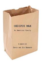 Oedipus Max