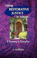Taking Restorative Justice to Schools