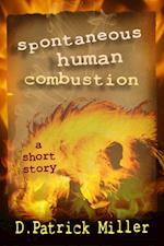 Spontaneous Human Combustion