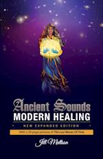 Ancient Sounds ~ Modern Healing