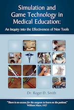 Simulation and Game Technology in Medical Education