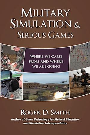 Military Simulation & Serious Games