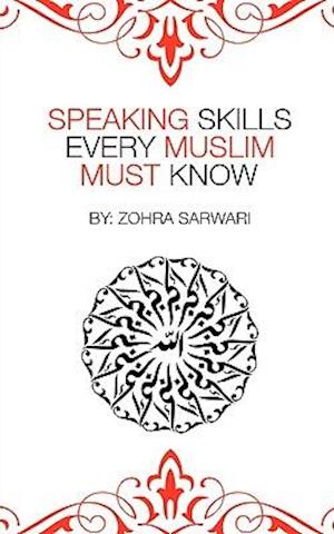 Speaking Skills Every Muslim Must Know