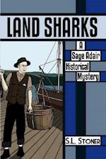 Land Sharks: Sage Adair Historical Mystery