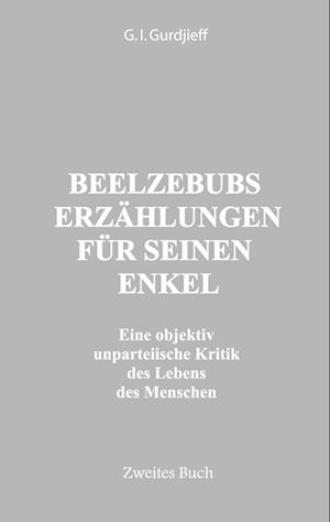 Beelzebubs Erzählungen für seinen Enkel. Zweites Buch