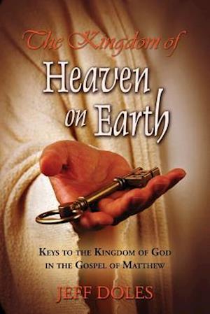 The Kingdom of Heaven on Earth