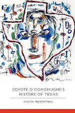 Coyote O'Donohughe's History of Texas