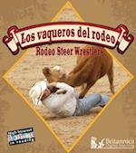 Los Vaqueros del Rodeo (Rodeo Steer Wrestlers)