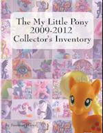 The My Little Pony 2009-2012 Collector's Inventory