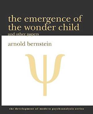 The Emergence of the Wonder Child and Other Papers