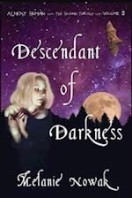 Descendant of Darkness: Almost Human 