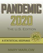 PANDEMIC 2020 The U.S. Edition