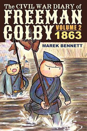 The Civil War Diary of Freeman Colby, Volume 2 (Hardcover)