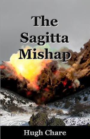 The Sagitta Mishap