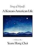 Song of Myself: A Korean-American Life 