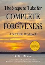 The Steps to Take for Complete Forgiveness