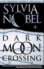 Dark Moon Crossing