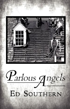 Parlous Angels