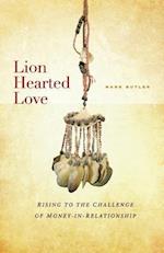 Lion Hearted Love