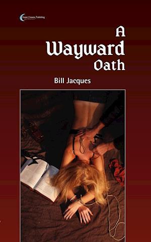 A Wayward Oath