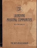 Launching Missional Communities