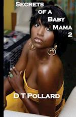 Secrets of a Baby Mama 2