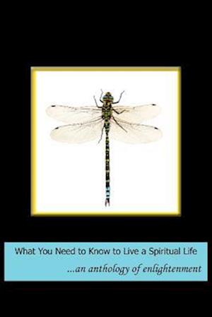 What You Need to Know to Live a Spiritual Life