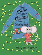 The Ugly Sweater Christmas Party Coloring Book