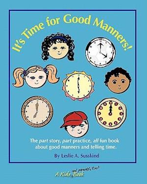 It's Time for Good Manners!