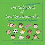 Kids' (and parents', too!) Book of Good Sportsmanship