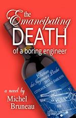 The Emancipating Death of a Boring Engineer