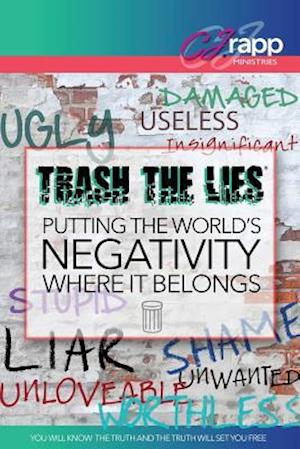 Trash the Lies