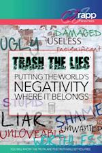 Trash the Lies