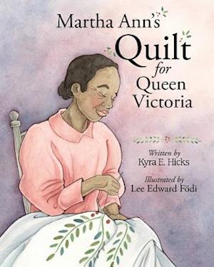 Martha Ann's Quilt for Queen Victoria