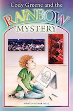 Cody Greene and the Rainbow Mystery