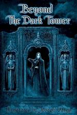 Beyond the Dark Tower
