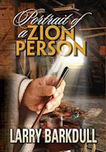 The Pillars of Zion Series - Portrait of a Zion Person (Introduction)