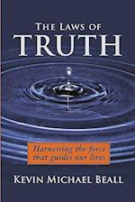 The Laws of Truth:harnessing the force that guides our lives 