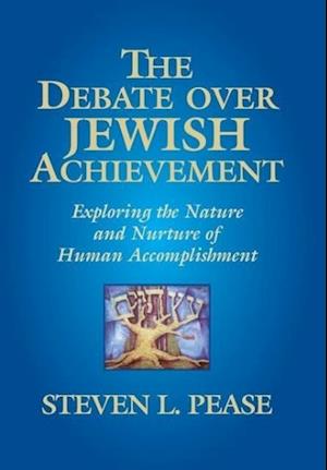 The Debate Over Jewish Achievement