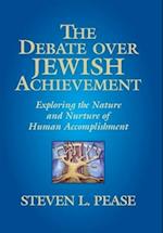 The Debate Over Jewish Achievement