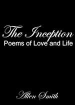 Inception: Poems of Love and Life