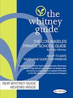 The Whitney Guide -Los Angeles Private School Guide 8th Edition