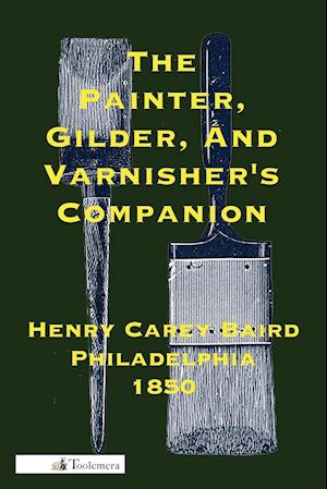 The Painter, Gilder, and Varnisher's Companion