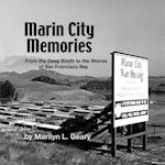 Marin City Memories: From the Deep South to the Shores of San Francisco Bay 