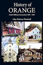 History of Orange, North Milford, Connecticut, 1639 - 1949