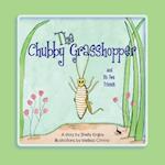 The Chubby Grasshopper and His Two Friends