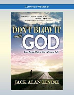 Don't Blow It with God